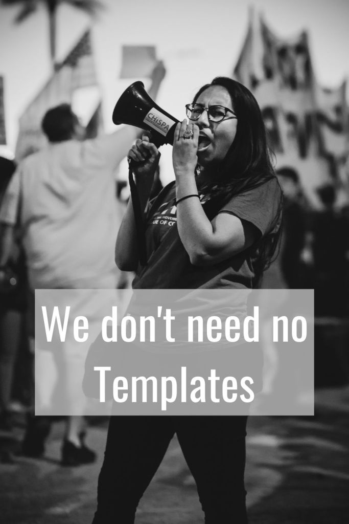 Image of a woman protesting against the use of templates for academic writing.
